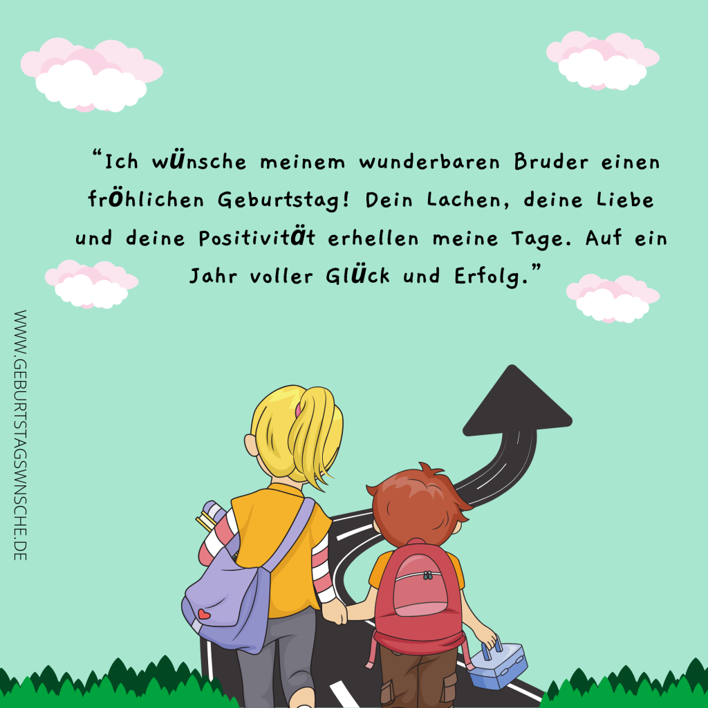 Geburtstagswünsche für einen Bruder