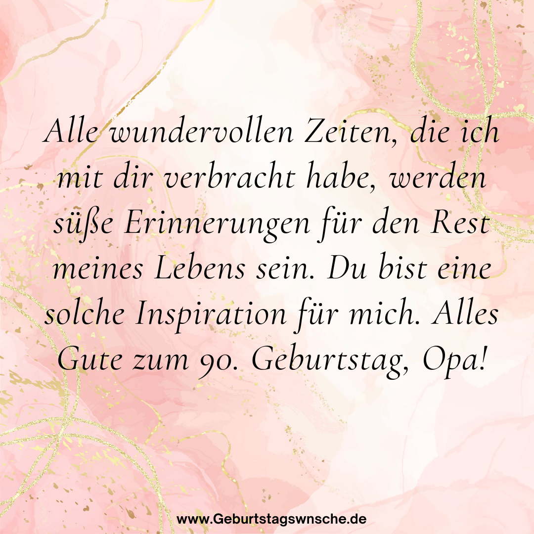 Herzliche Glückwünsche zum 90. Geburtstag Geburtstagswnsche
