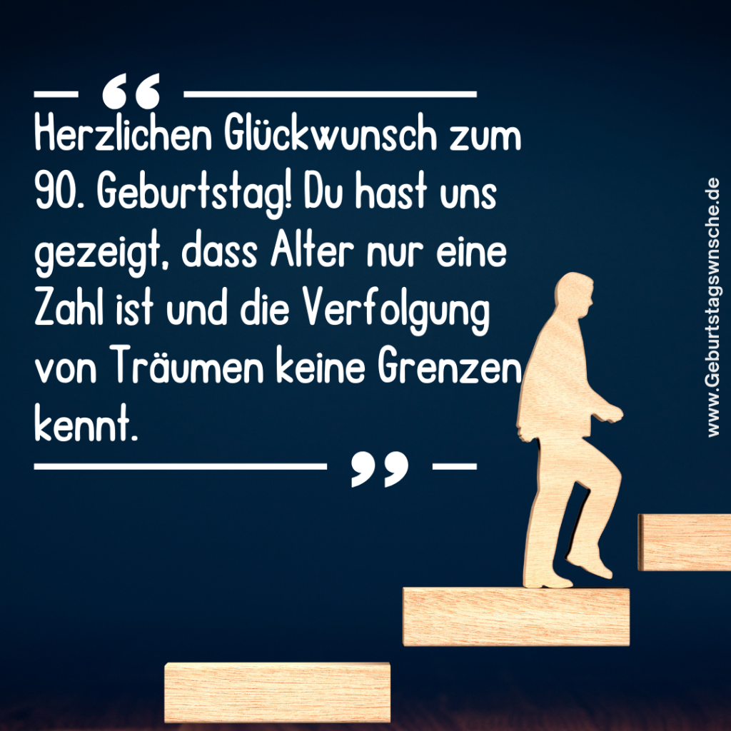 Inspirierende Zitate zum 90. Geburtstag